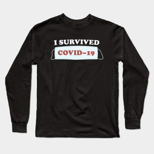 I SURVIVED COVID-19 Long Sleeve T-Shirt